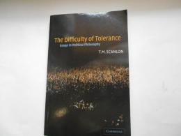The Difficulty of Tolerance　Essays in Political Philosophy