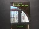 プレーリー・ハウス　フランク・ロイド・ライト　Prairie Houses
