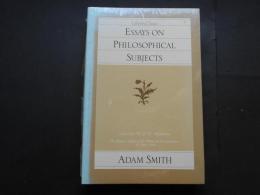 ESSAYS ON PHILOSOPHICAL SUBJECTS　ADAM SMITH