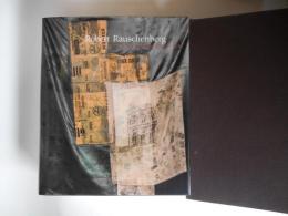 Robert Rauschenberg A RETROSPECTIVE　ラウシェンバーグ