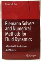 【物理学洋書】Riemann Solvers and Numerical Methods for Fluid Dynamics　Third Edition