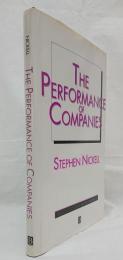 【経済洋書】The Performance of Companies （企業の業績） The Relationship between the External Environment, Management Strategies and Corporate Performance（Mitsui Lectures in Economics）
