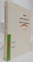 【論理学洋書】POUR UNE HISTOIRE DE LA LOGIQUE