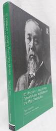 【政治学洋書】Itô Hirobumi-Japan's First Prime Minister and Father of the Meiji constitution　