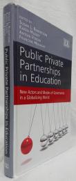 【教育学洋書】Public Private Partnerships in Education