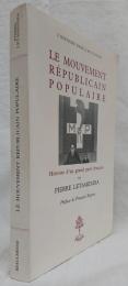 【歴史洋書】LE MOUVEMENT RÉPUBLICAIN POPULAIRE 