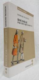 【文学洋書】ROUSSEAU PAR CEUX QUI L'ONT VU