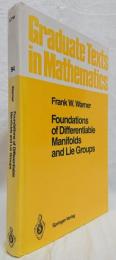 洋書 Foundations of Differentiable Manifolds Foundations of Differentiable Manifolds and Lie Groups