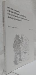 【芸術洋書】opaque presence manual of latent invisibilities