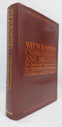 【哲学洋書】WITTGENSTEIN UNDERSTANDING AND MEANING