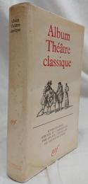 【文学洋書】　Album Théâtre classique