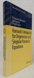 【数学洋書】Harnack's Inequality for Degenerate and Singular Parabolic Equations