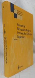 【数学洋書】Numerical Bifurcation Analysis for Reaction-Diffusion Equations