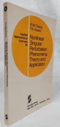 【数学洋書】Nonlinear Singular Perturbation Phenomina: Theory and Application