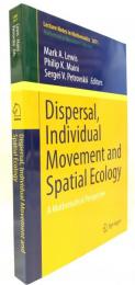 【数理生物学洋書】Dispersal,Individual Movement and Spatial Ecology