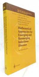 【数学洋書】Mathematical Approaches for Emerging and Reemerging Infectious Diseases