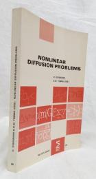 【数学洋書】NONLINEAR DIFFUSION PROBLEMS