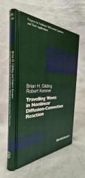 【数学洋書】Travelling Waves in Nonlinear Diffusion-Convection Reaction　