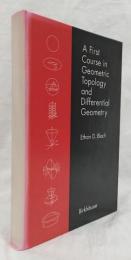 【数学洋書】A First Course in Geometric Topology and Differential Geometry