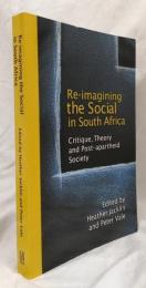 【社会学洋書】Re-imagining the Social in South Africa