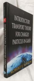 【物理学洋書】Introductory Transport Theory for Charged Particles in Gases