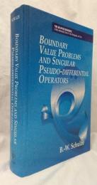【数学洋書】Boundary Value Problems and Singular Pseudo-Differential Operators