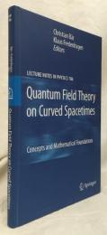 【物理学洋書】Quantum Field Theory on Curved Spacetimes