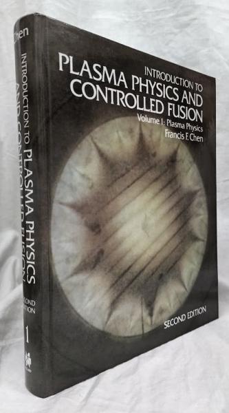 物理学洋書】INTRODUCTION TO PLASMA PHYSICS AND CONTROLLED FUSION