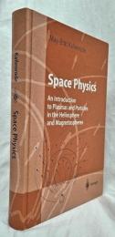 【物理学洋書】Space Physics