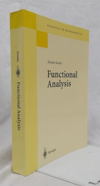 数学洋書】Functional Analysis Reprint of the 1980 Edition(Kosaku