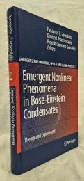 【物理学洋書】Emergent Nonlinear Phenomena in Bose-Einstein Condensates
