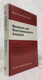 【物理学洋書】Quantum and Non-Commutative Analysis