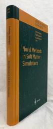 【物理学洋書】Novel Methods in Soft Matter Simulations
