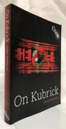 【映画洋書】On Kubrick