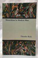 【哲学洋書】Masochism In Modern Man