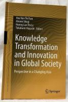 【経済学洋書】Knowledge Transformation and Innovation in Global Society