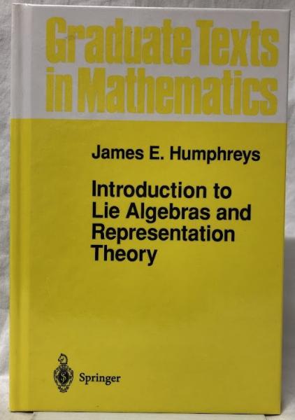 数学洋書】 Introduction to Lie Algebras and Representation Theory
