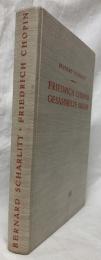 【音楽洋書】FRIEDRICH CHOPINS GESAMMELTE BRIEFE　1823-1849