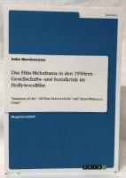 【社会学洋書】Das Film-Melodrama in den 1950ern -Gesellschafts- und Sozialkritik im Hollywoodfilm