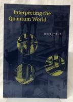 【物理学洋書】Inerpreting the Quantum Word