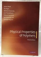 【物理学洋書】Physical Properties of Polymers　Third Editin