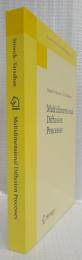 【数学洋書】Multidimensional Diffusion Processes　Reprint of the 1997 Edition