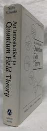 【物理学洋書】An Introduction to Quantum Field Theory