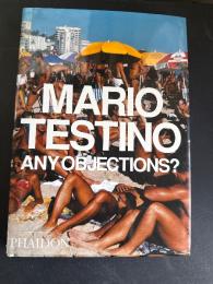 Mario Testino Any Objections? 