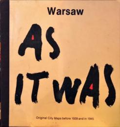 Warsaw AS IT WAS : Original City Maps before 1939 and in 1945