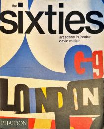 The Sixties: Art Scene in London