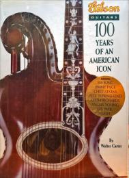 Gibson Guitars: 100 Years of an American Icon