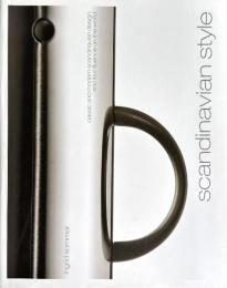 Scandinavian Style: Classic and Modern Scandinavian Design and Its Influence on the World