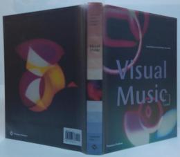 Visual Music: Synaesthesia in Art and Music Since 1900 視覚音楽：1900年以降の芸術と音楽における共感覚