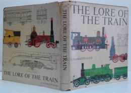 (英)The lore of the train 列車の歴史